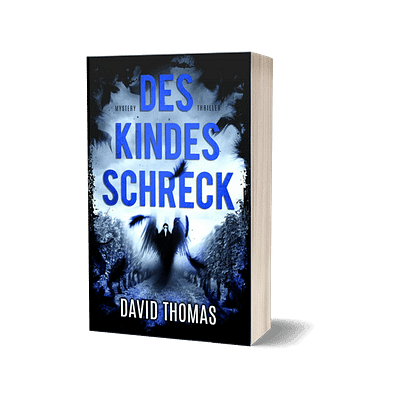 Lektorat Papiervogel, Portfolio: Korrektorat - David Thomas: Des Kindes Schreck. Mystery-Thriller, Selfpublishing