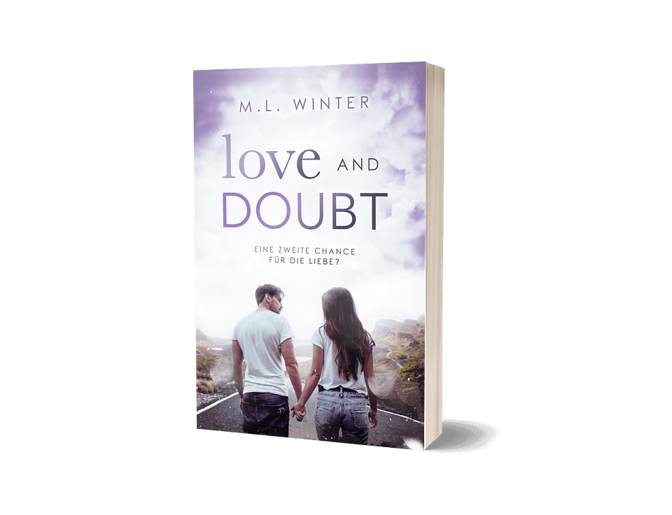 Lektorat Papiervogel, Portfolio: Korrektorat, Manuskriptgutachten, Klappentext - M. L. Winter: Love and Doubt: Eine zweite Chance für die Liebe. Liebesroman, Selfpublishing